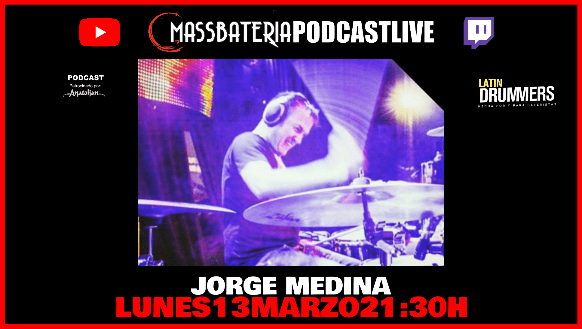 #107 PODCAST LIVE-JORGE MEDINA-COMO MOVERTE POR LA BATERIA