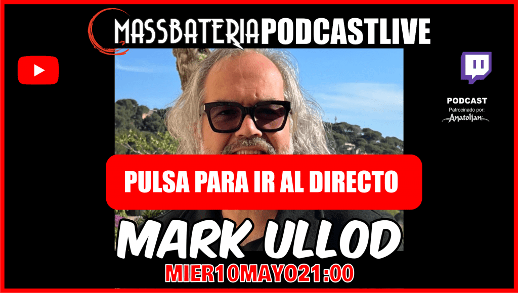 Mark Ullod. Batería, actor y otras lindezas